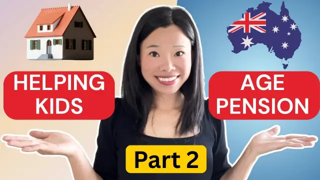 Thumbnail for Helping Kids Buy Property & Age Pension Guide (Part 2)